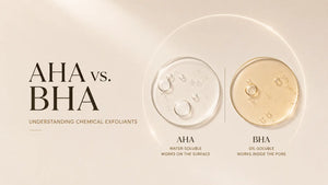 AHA vs BHA: Which Exfoliating Acid Does Your Skin Need?