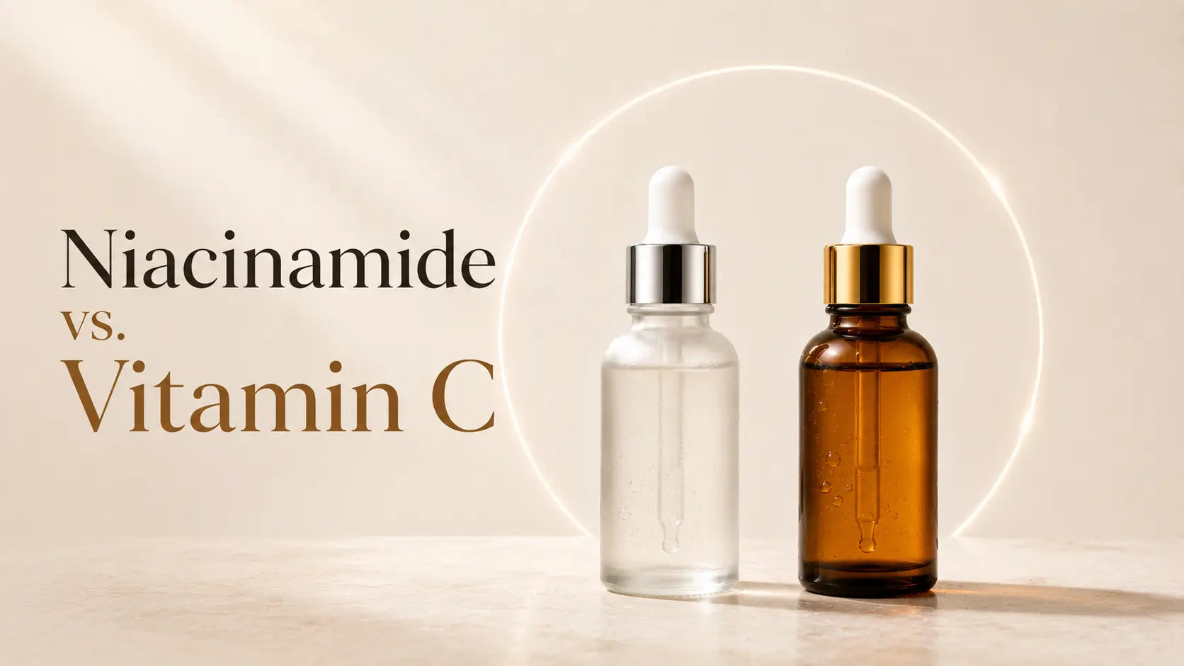 Niacinamide vs Vitamin C: Which Serum Does Your Skin Actually Need?